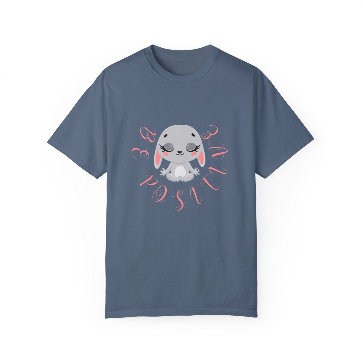 Cute Bunny Be positive T-shirt for women