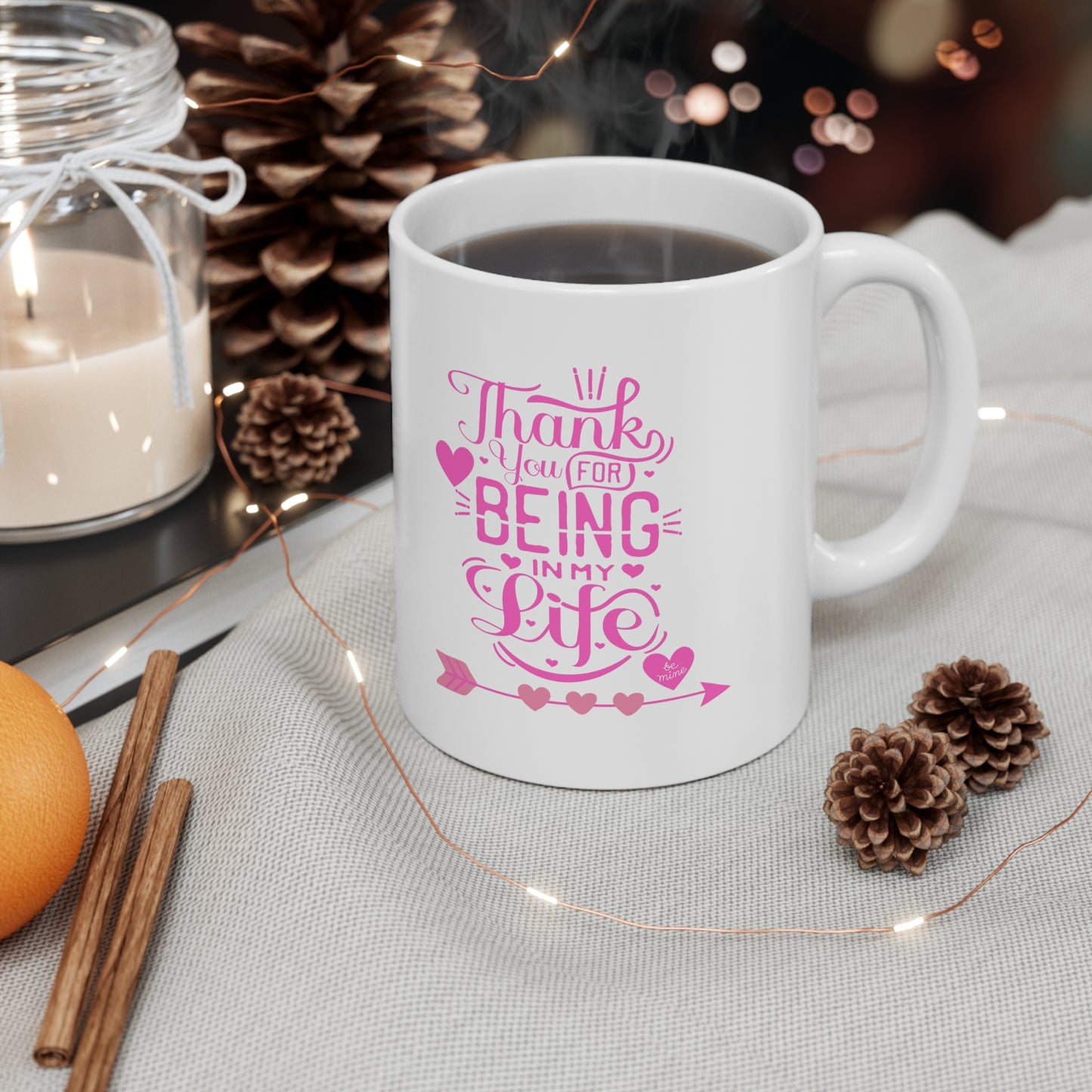 Thank you for being in my life Valentine's special coffee Mug