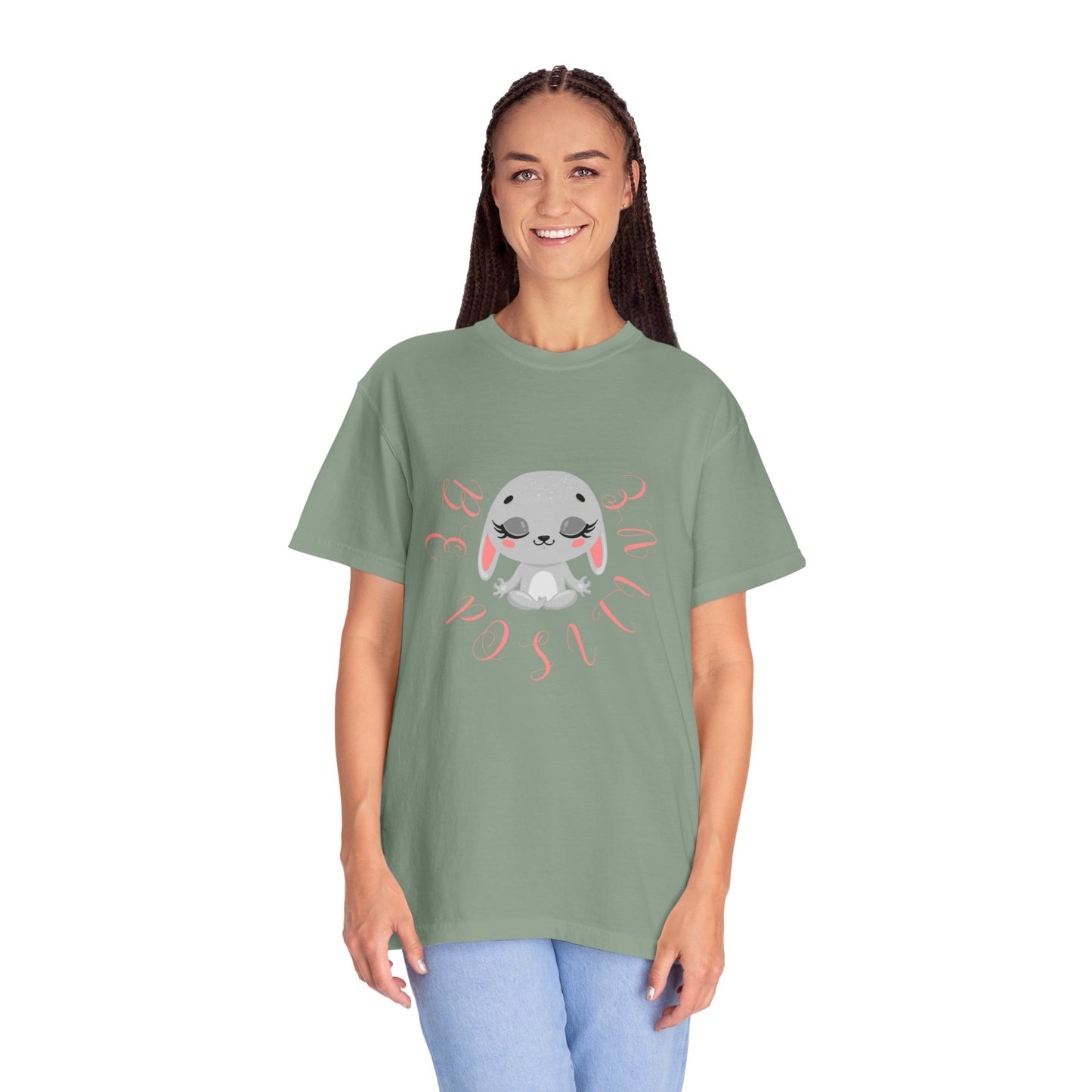 Cute Bunny Be positive T-shirt for women