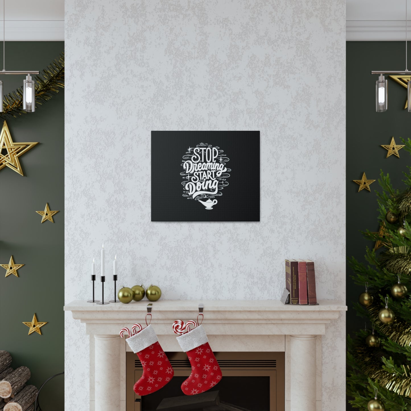 Stop dreaming start doing motivational Canvas Gallery Wraps