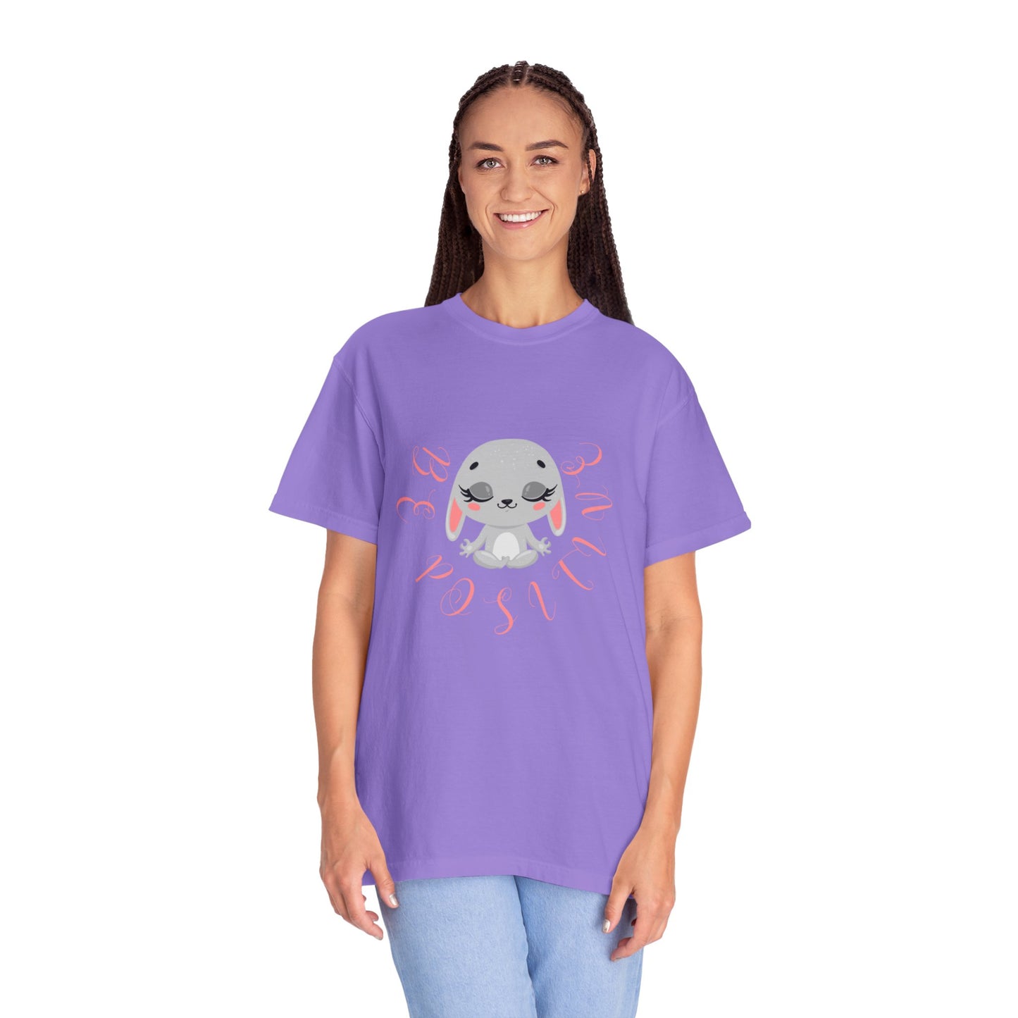 Cute Bunny Be positive T-shirt for women