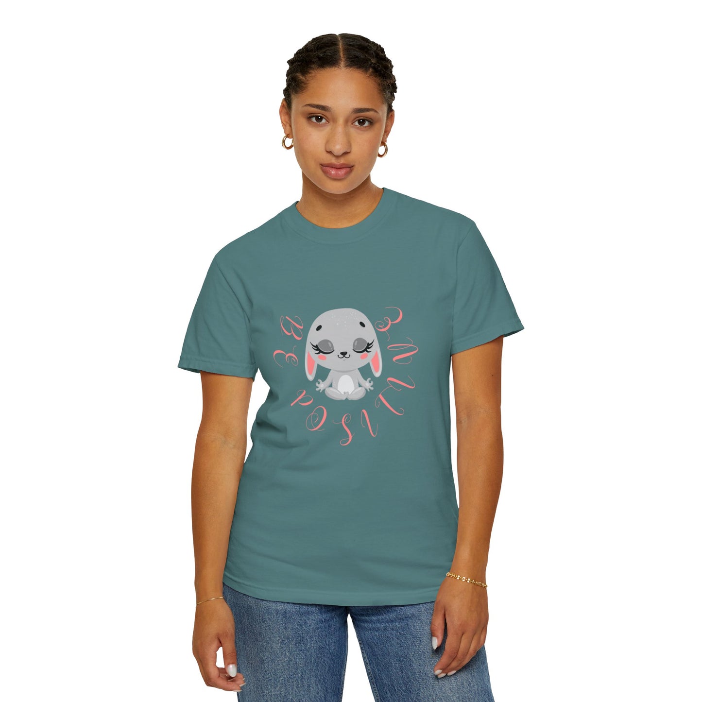 Cute Bunny Be positive T-shirt for women