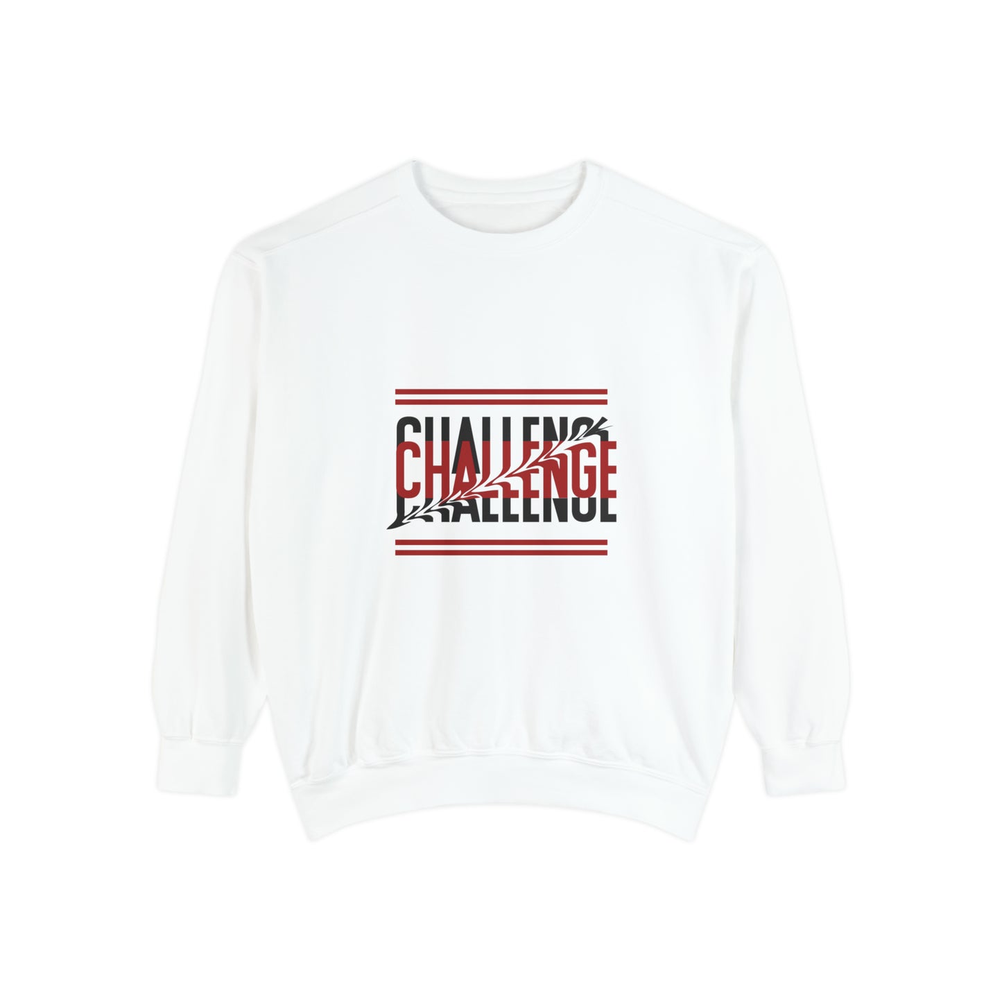 Beautiful Creative Challenge print men and women and Garment-Dyed Sweatshirt