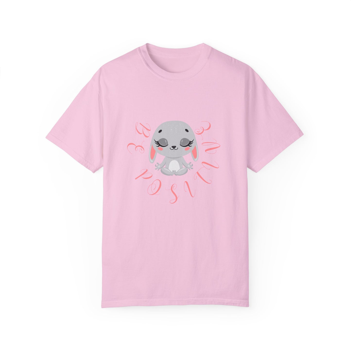 Cute Bunny Be positive T-shirt for women