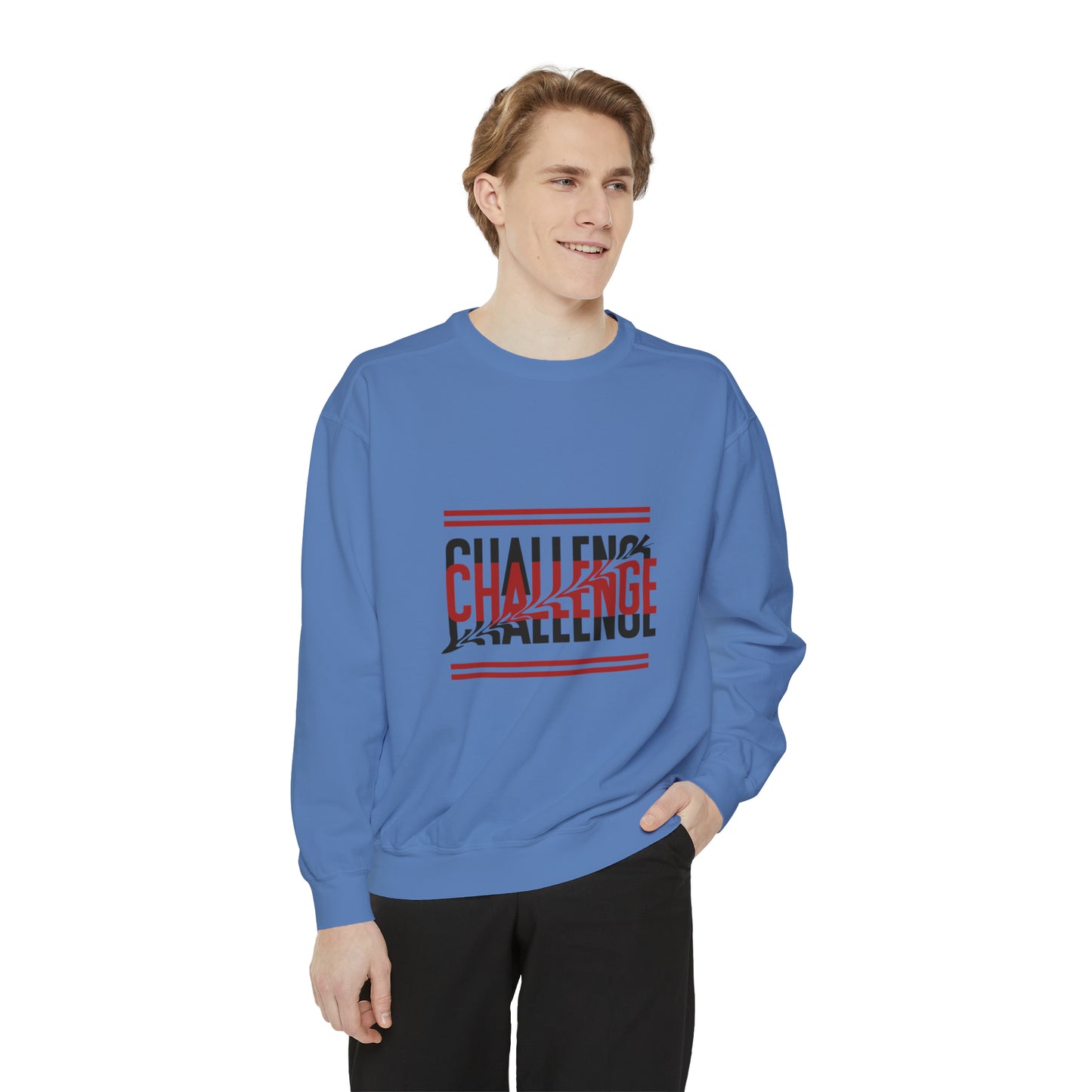 Beautiful Creative Challenge print men and women and Garment-Dyed Sweatshirt