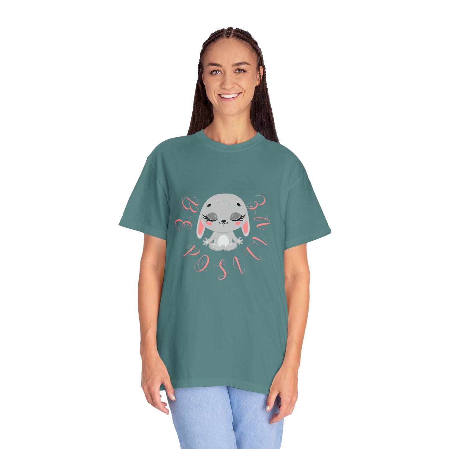 Cute Bunny Be positive T-shirt for women
