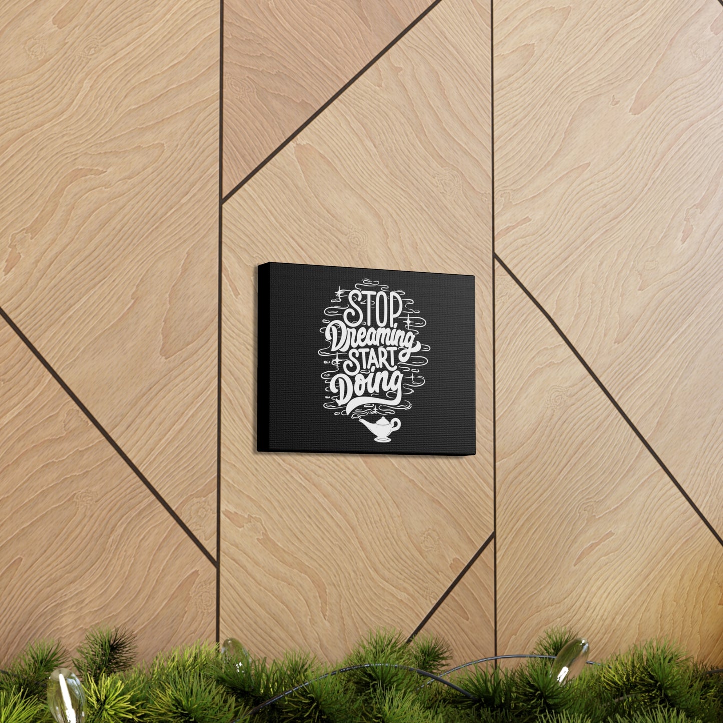 Stop dreaming start doing motivational Canvas Gallery Wraps