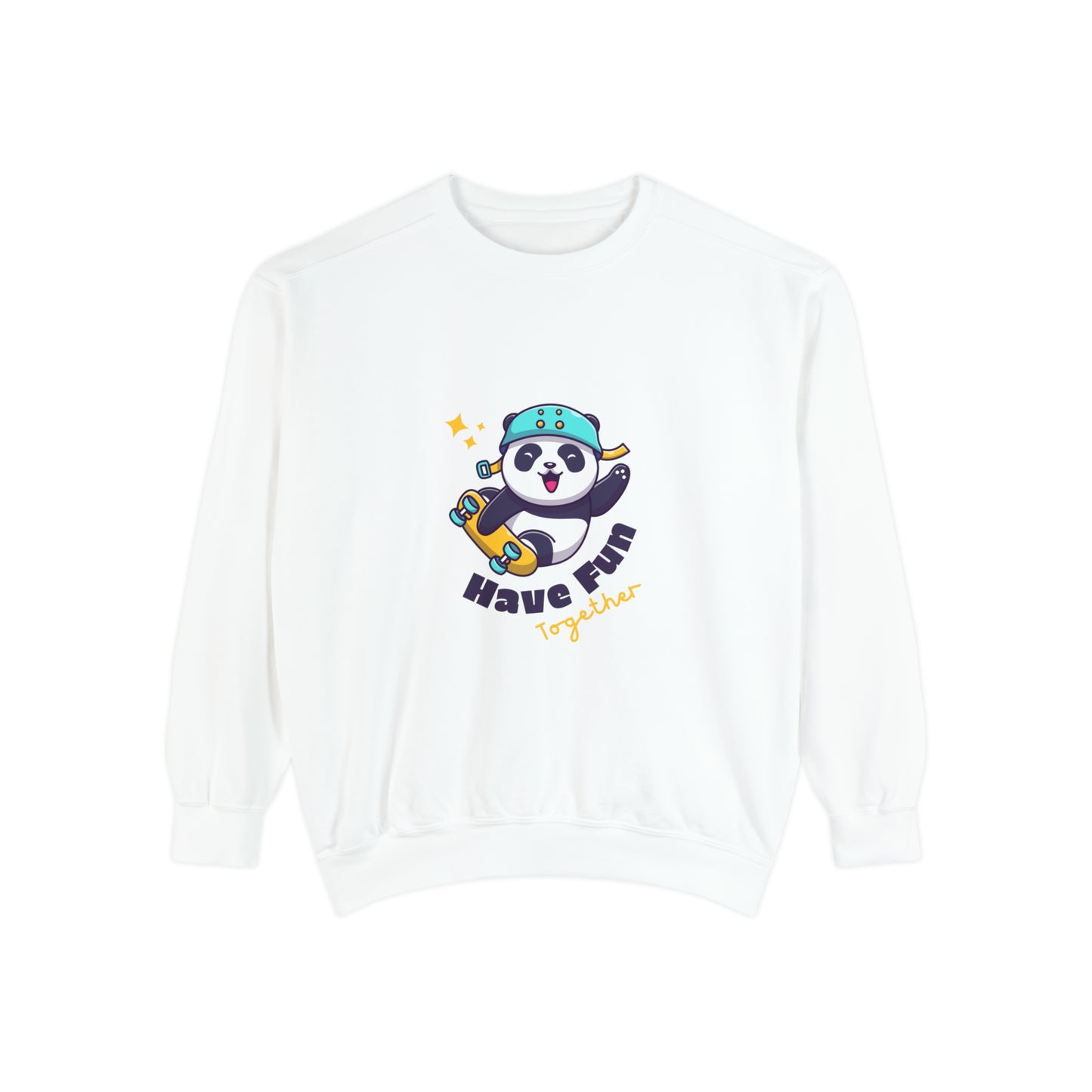 Have Fun together Sweatshirt for women and men