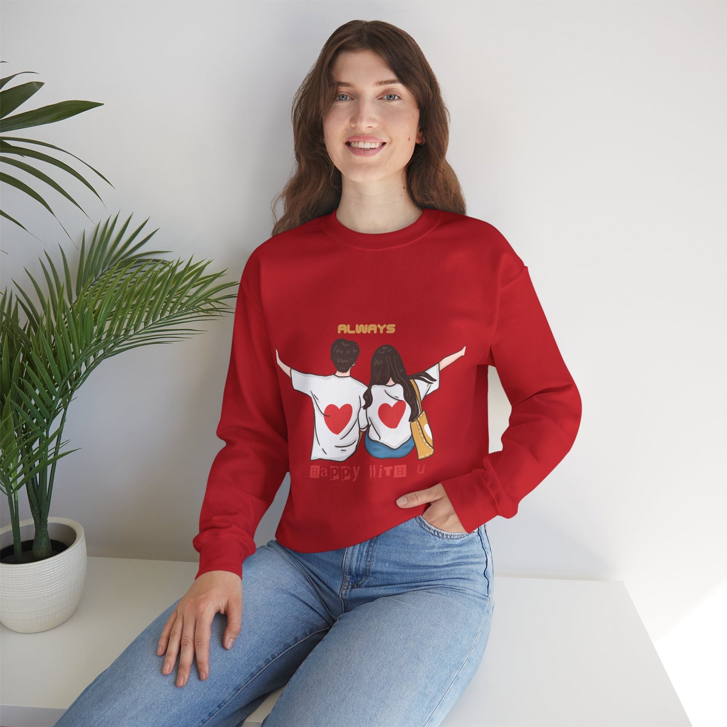 Always happy with you, Valentine's specials Crewneck Sweatshirt for men and women