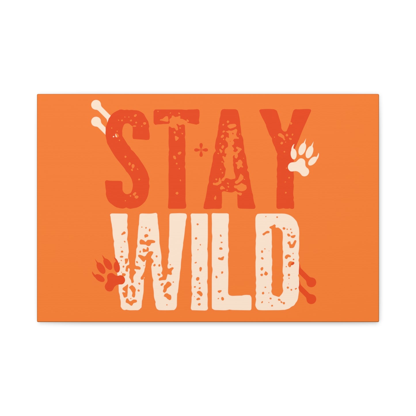 Stay Wild Canvas Gallery Wraps home decor