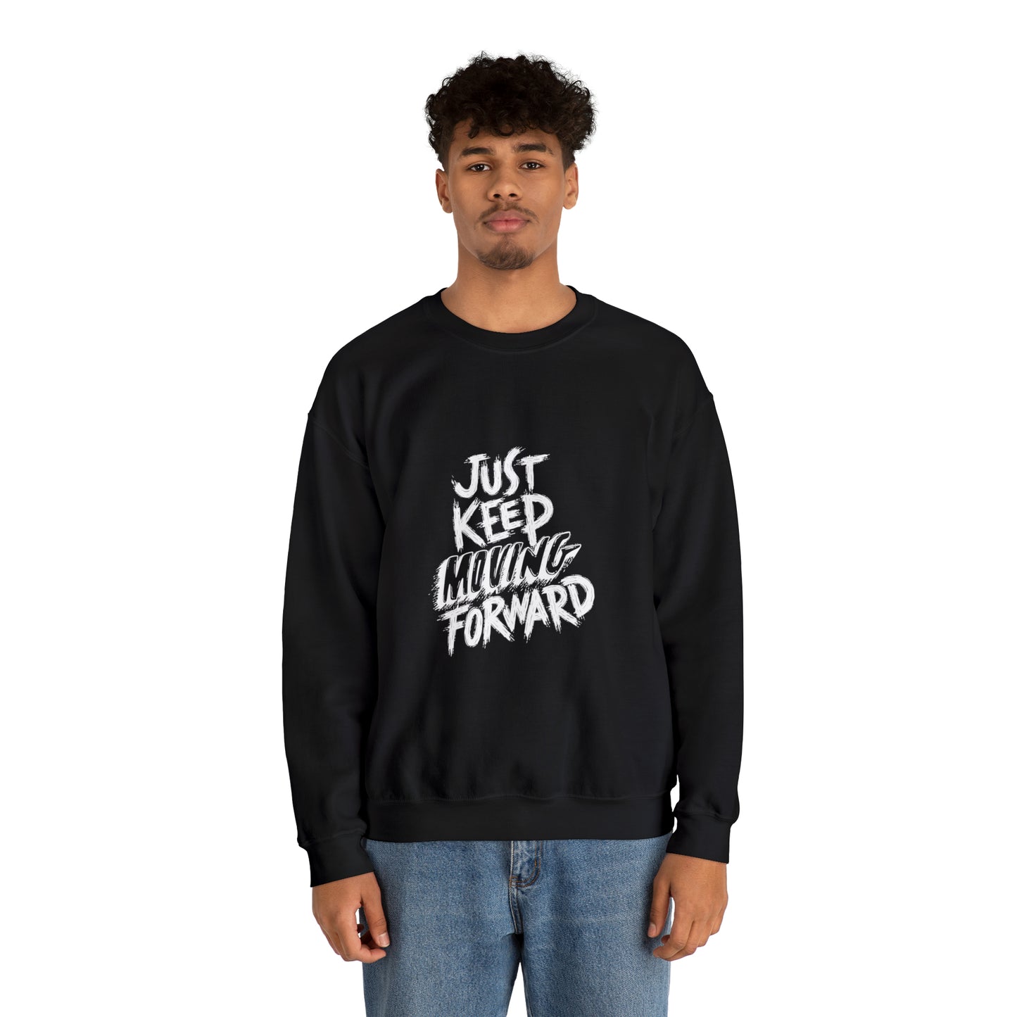 JUST KEEP MOVING FORWARD beautiful  Heavy Blend™ Crewneck Sweatshirt for Men and Women