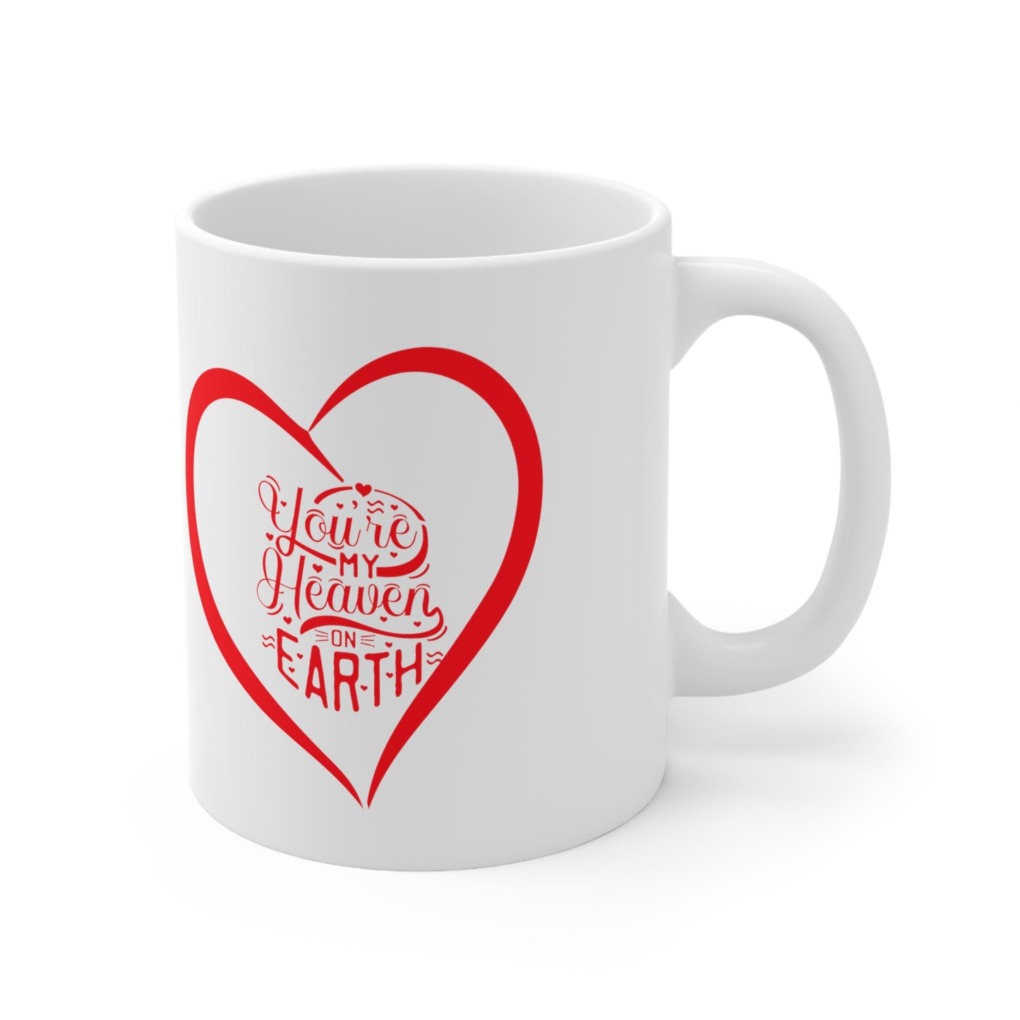 You're my heaven on earth Valentine's special coffee Mug