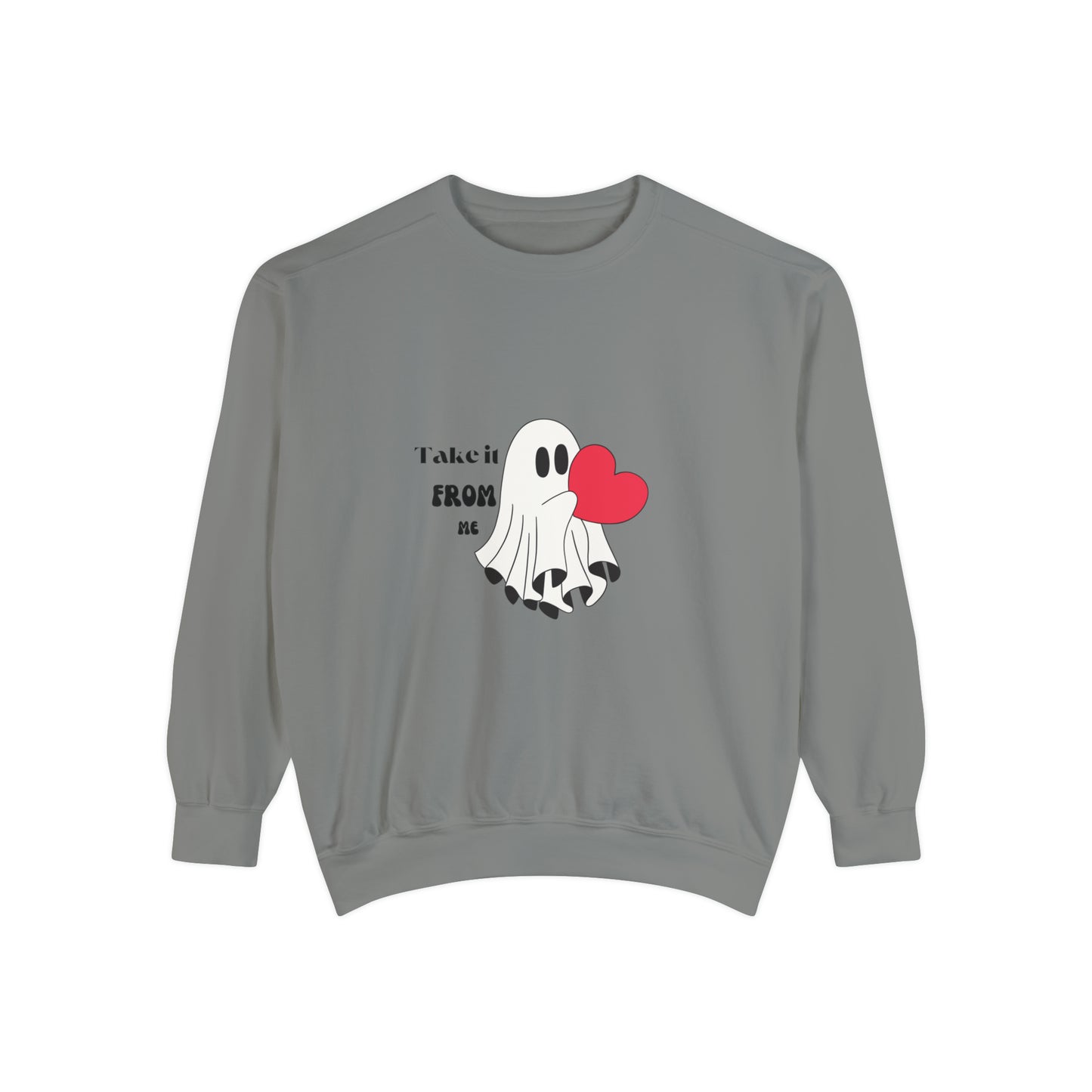 Take it from me proposal, Valentine's special Sweatshirt for men and women