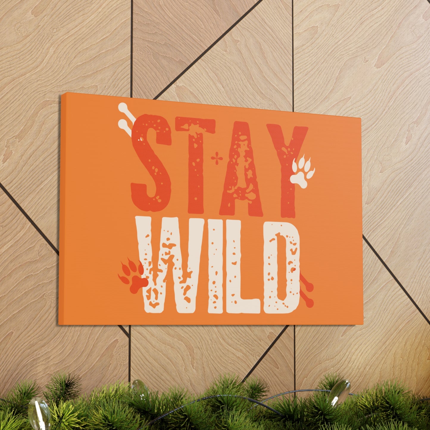 Stay Wild Canvas Gallery Wraps home decor