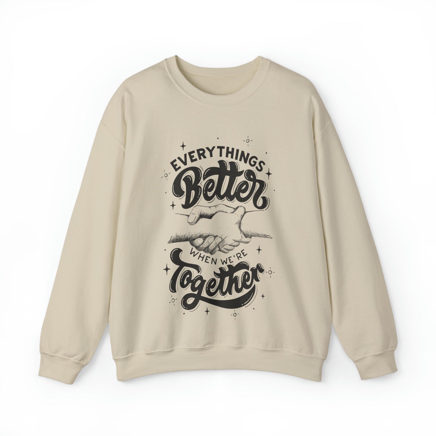 Everything is better together Heavy Blend™ Crewneck Sweatshirt