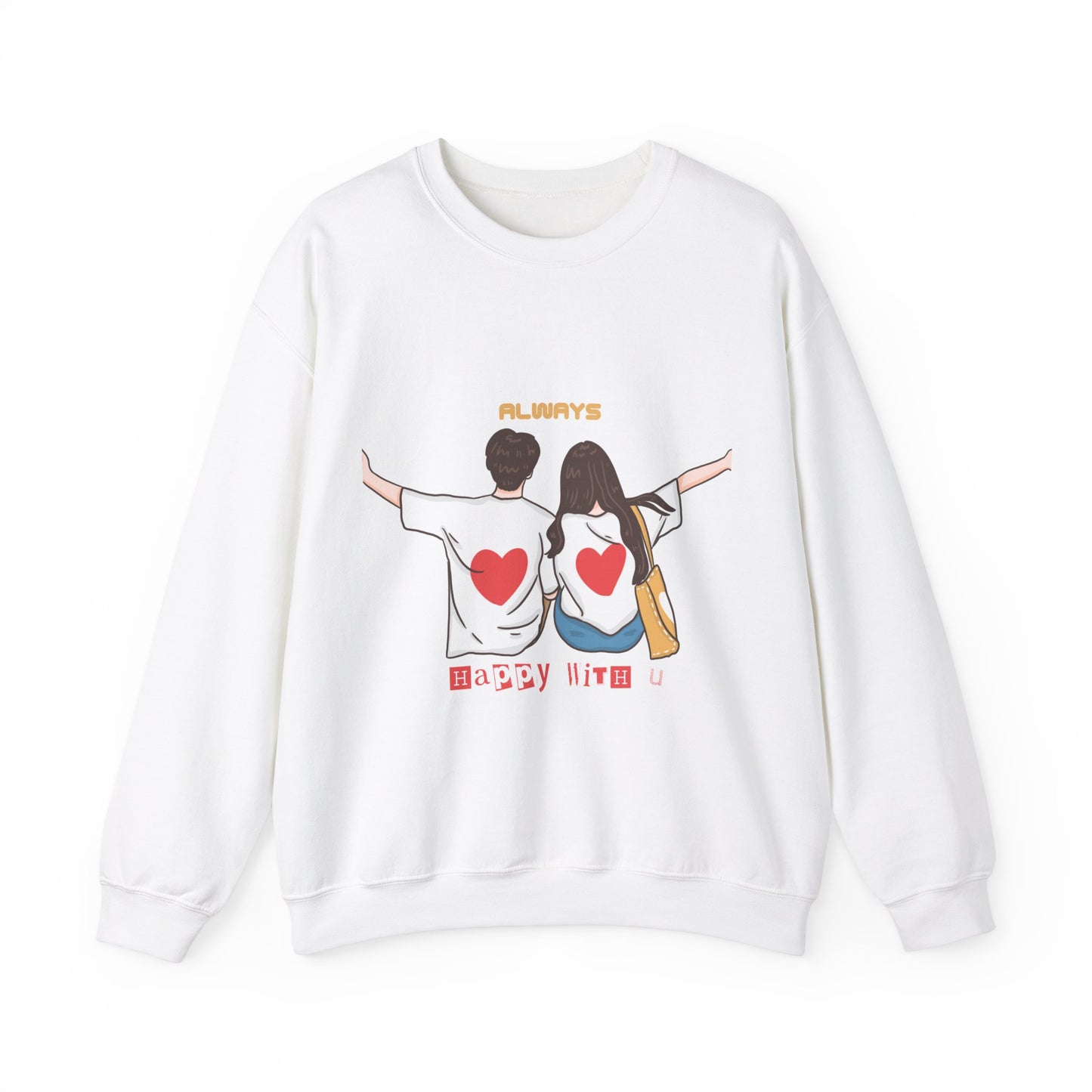 Always happy with you, Valentine's specials Crewneck Sweatshirt for men and women