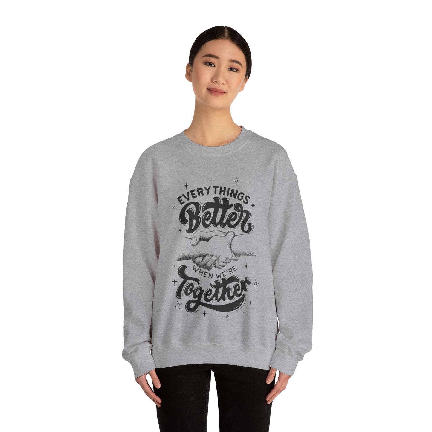 Everything is better together Heavy Blend™ Crewneck Sweatshirt