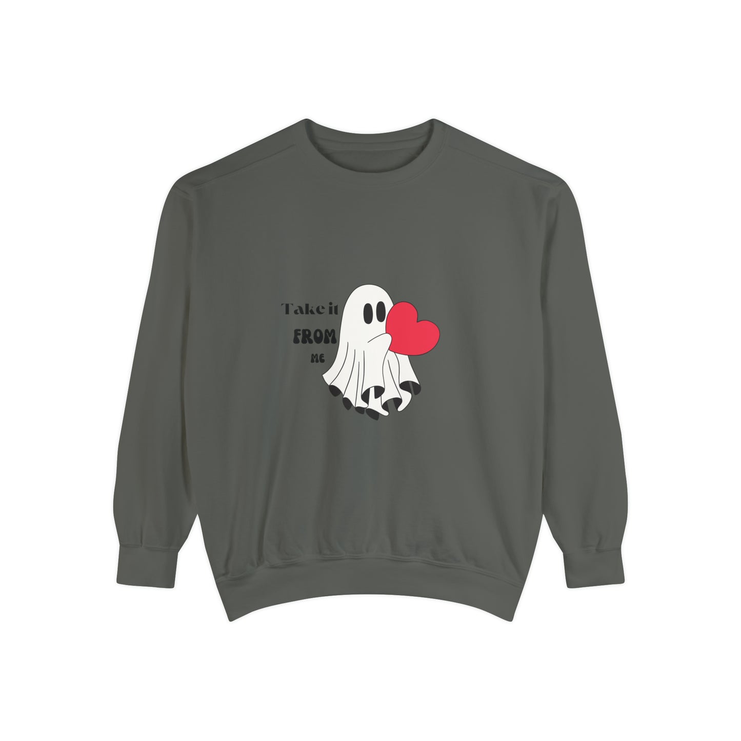 Take it from me proposal, Valentine's special Sweatshirt for men and women