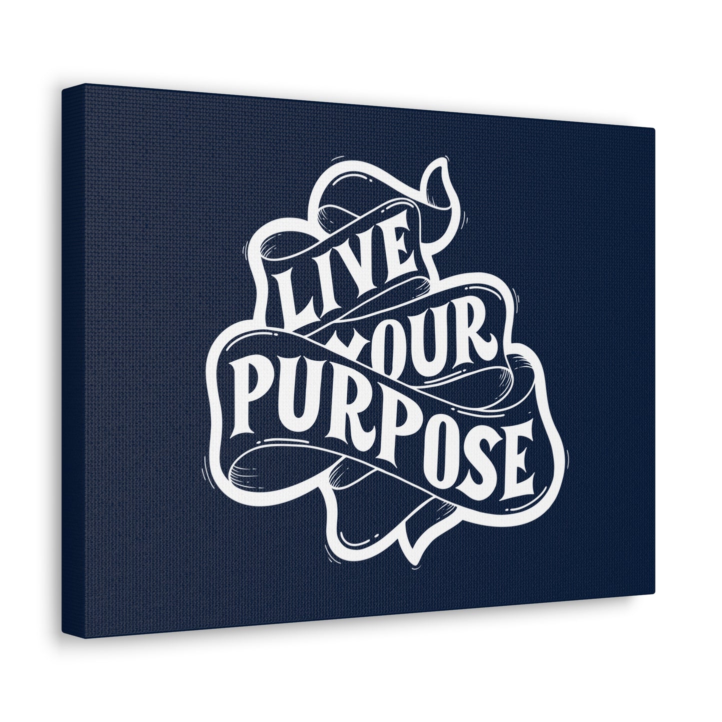 Live Your purpose motivational Canvas Gallery Wraps