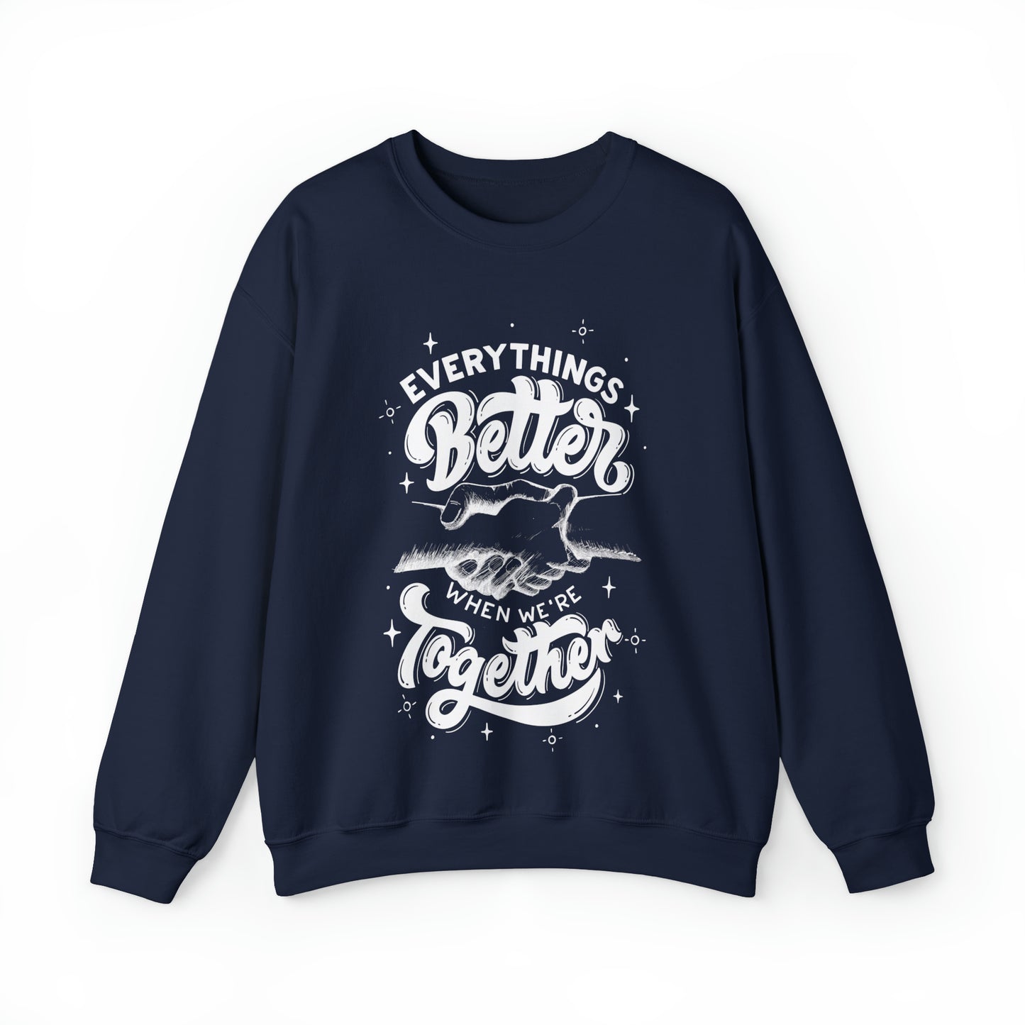 Everything is better together Heavy Blend™ Crewneck Sweatshirt