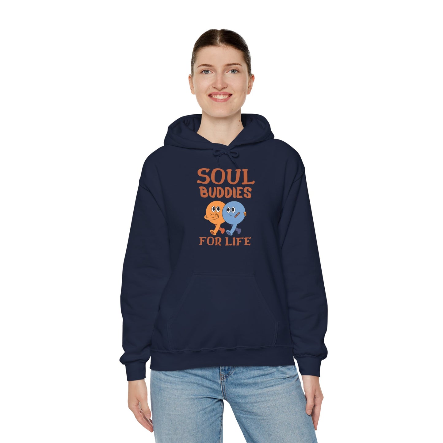 Cool buddies, Soul buddies for life Hooded Sweatshirt for men and women