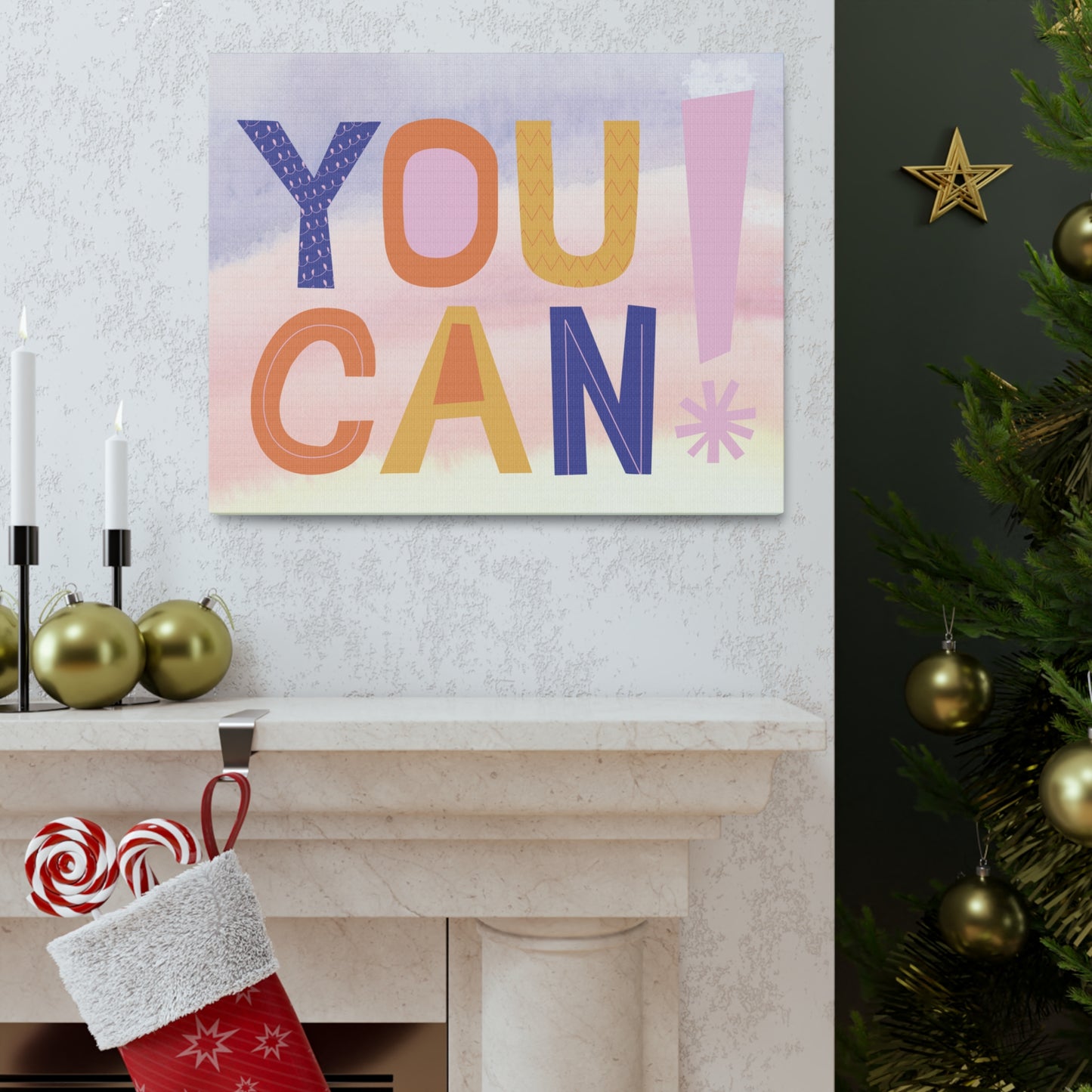 Motivational You can! Canvas Gallery Wraps