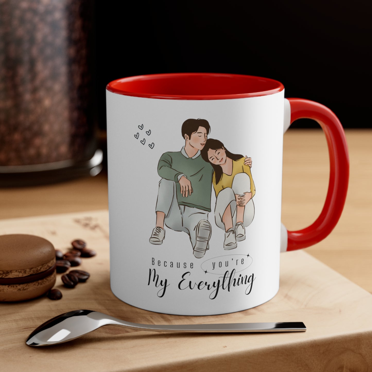 Valentine's day special because you're my everything Coffee Mug, 11oz