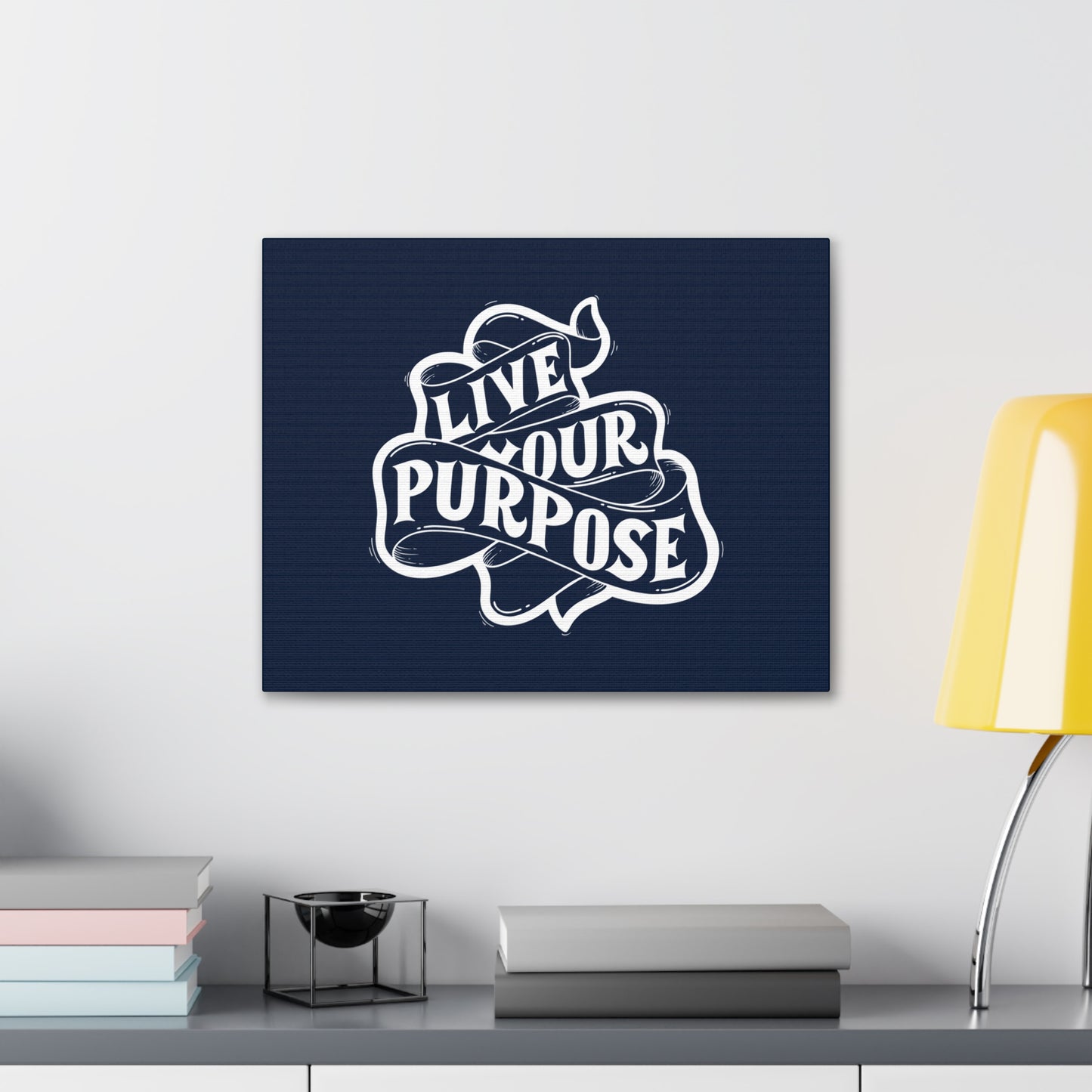 Live Your purpose motivational Canvas Gallery Wraps