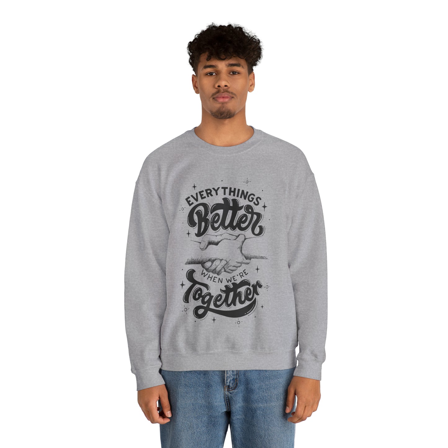 Everything is better together Heavy Blend™ Crewneck Sweatshirt