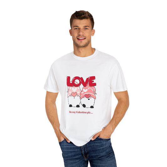 Be my Valentine plz.. Cute T-shirt for men and women