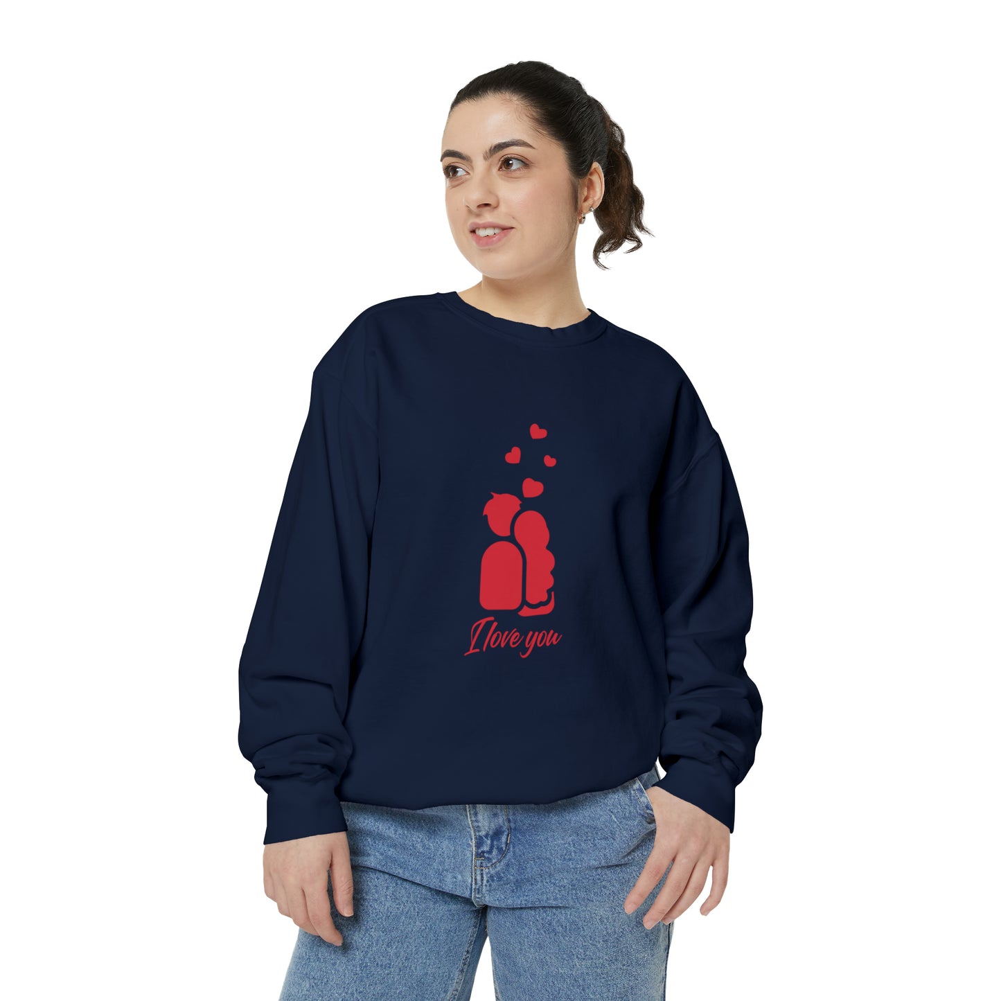 I love you Sweatshirt for men and women