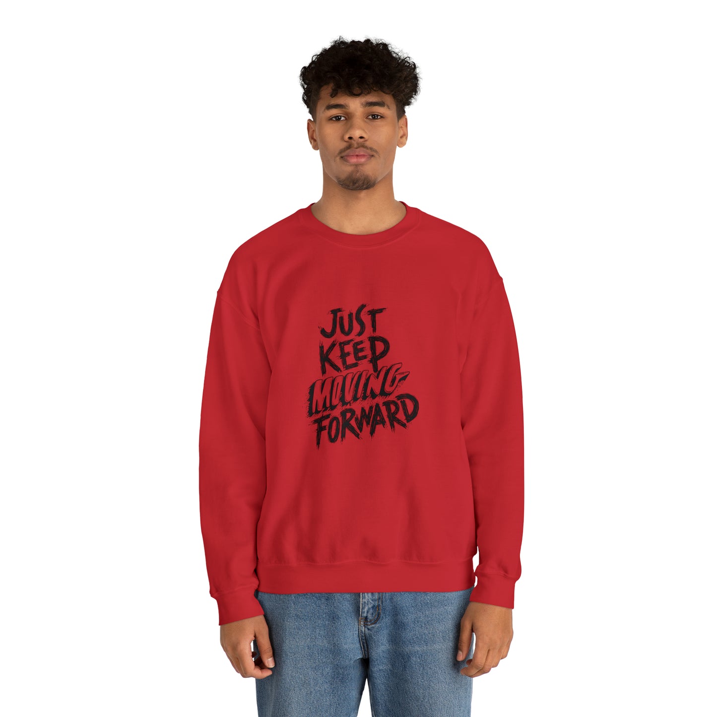 JUST KEEP MOVING FORWARD beautiful  Heavy Blend™ Crewneck Sweatshirt for Men and Women