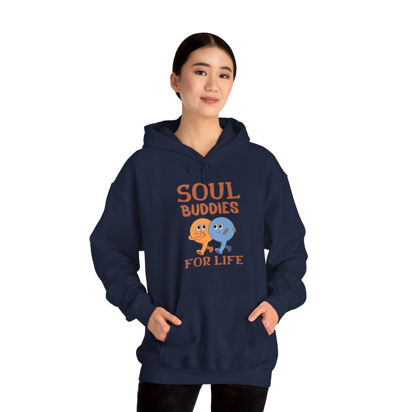 Cool buddies, Soul buddies for life Hooded Sweatshirt for men and women