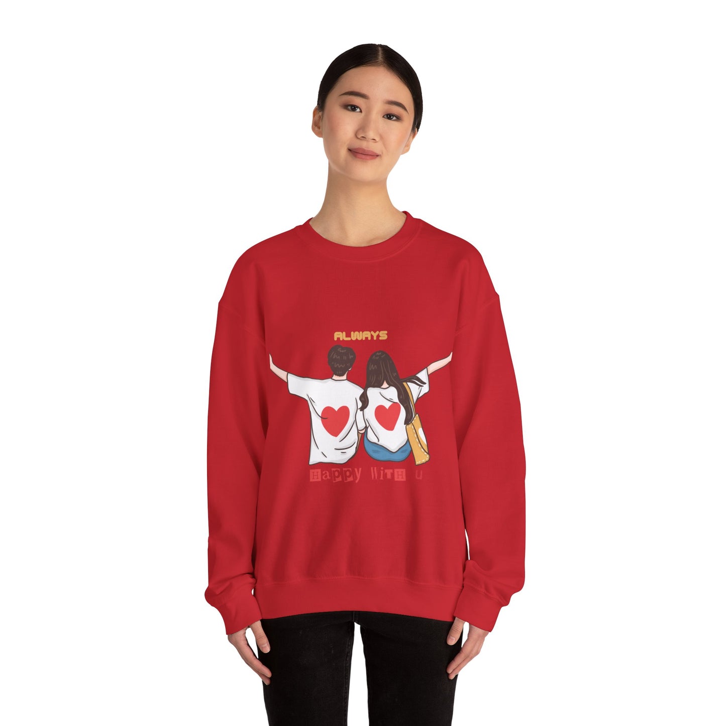 Always happy with you, Valentine's specials Crewneck Sweatshirt for men and women