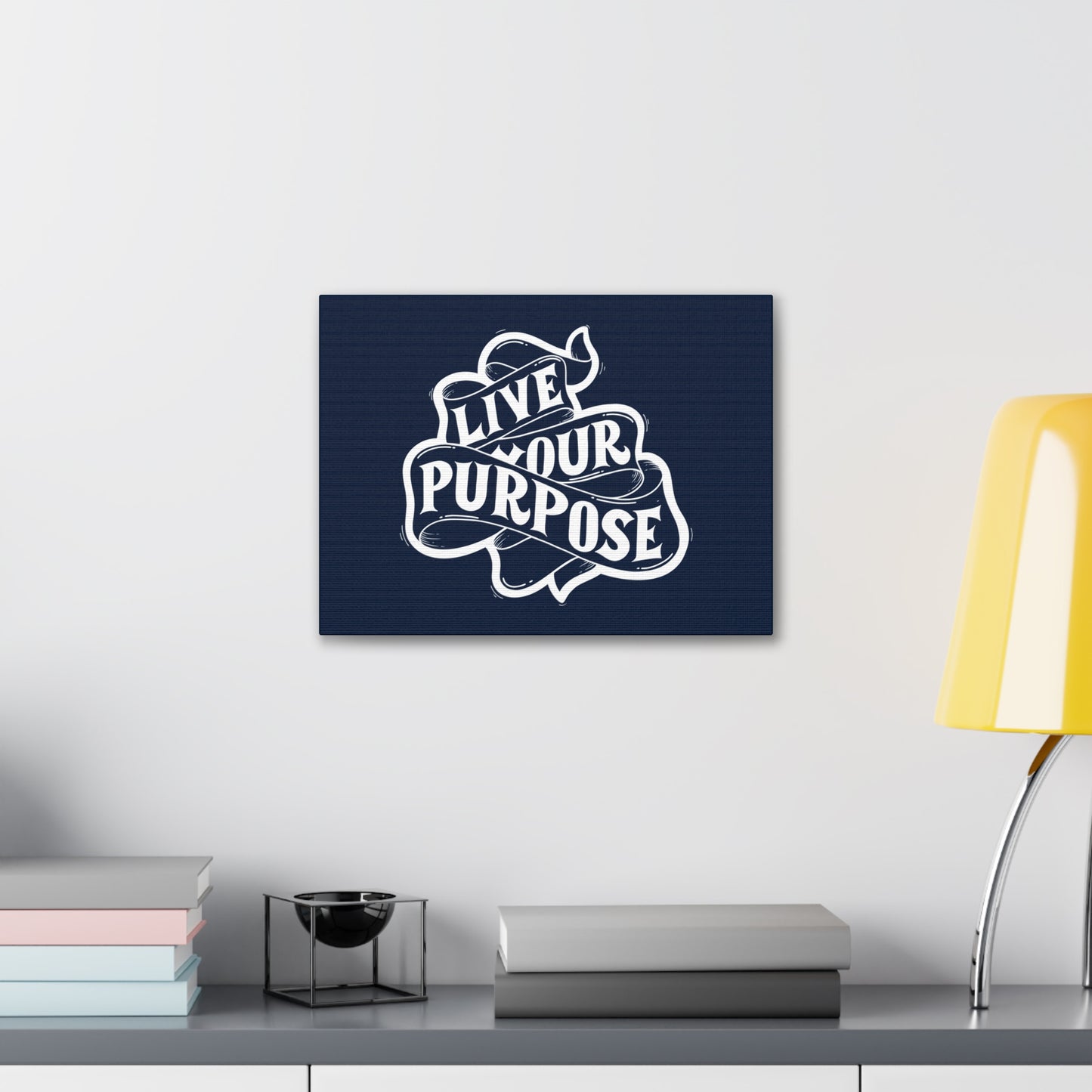 Live Your purpose motivational Canvas Gallery Wraps