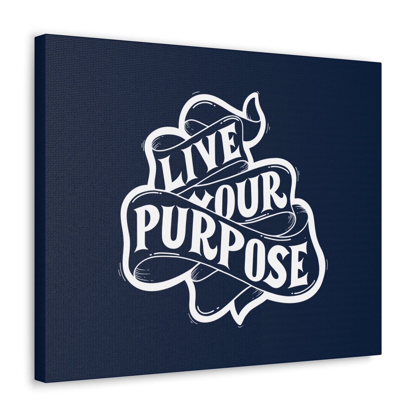 Live Your purpose motivational Canvas Gallery Wraps