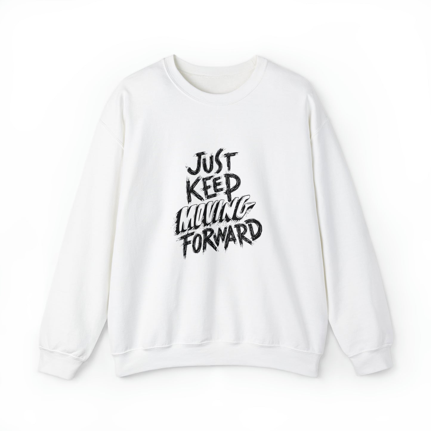 JUST KEEP MOVING FORWARD beautiful  Heavy Blend™ Crewneck Sweatshirt for Men and Women