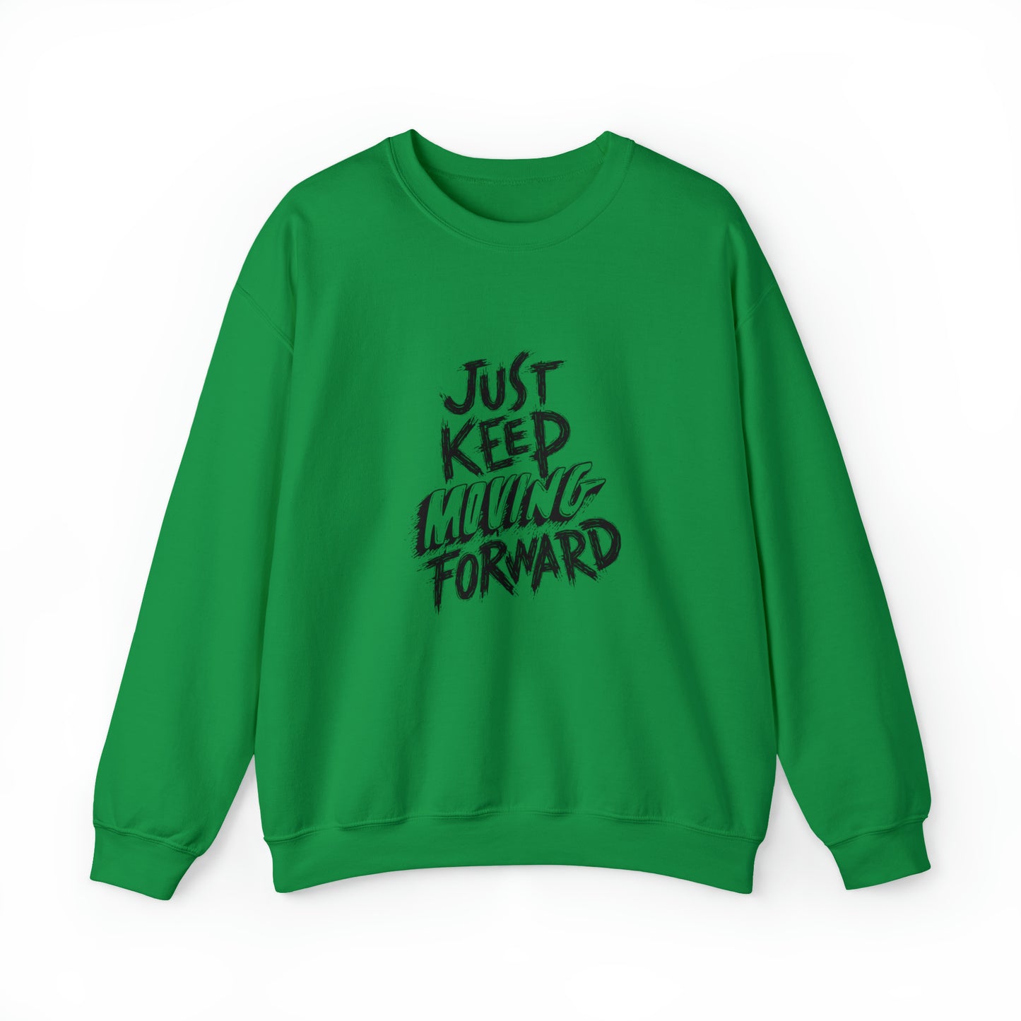 JUST KEEP MOVING FORWARD beautiful  Heavy Blend™ Crewneck Sweatshirt for Men and Women