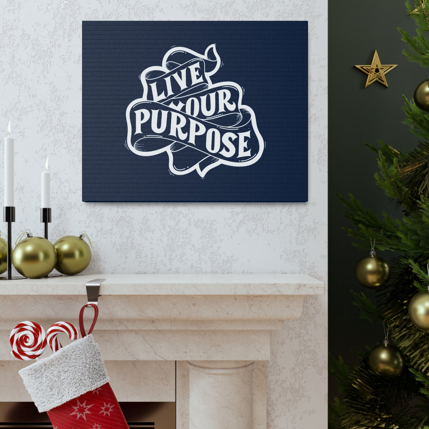 Live Your purpose motivational Canvas Gallery Wraps