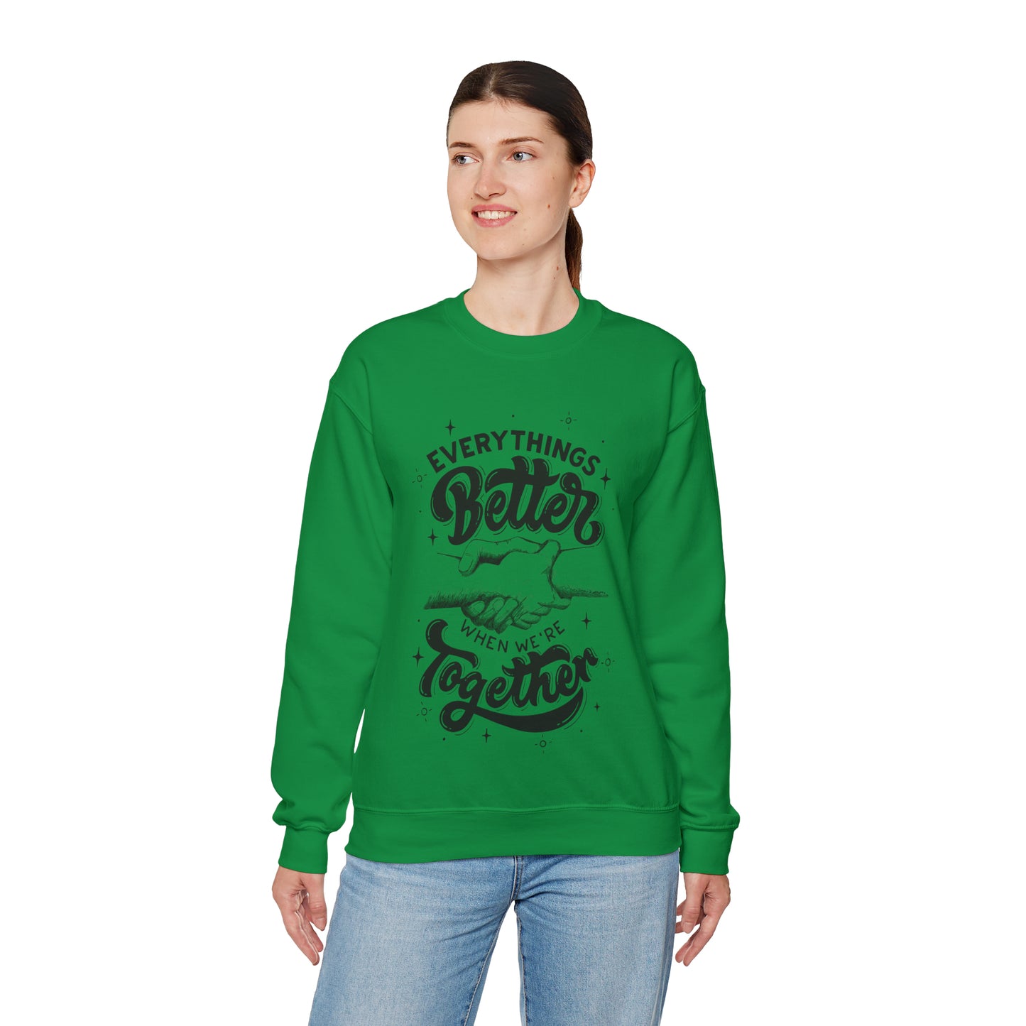 Everything is better together Heavy Blend™ Crewneck Sweatshirt