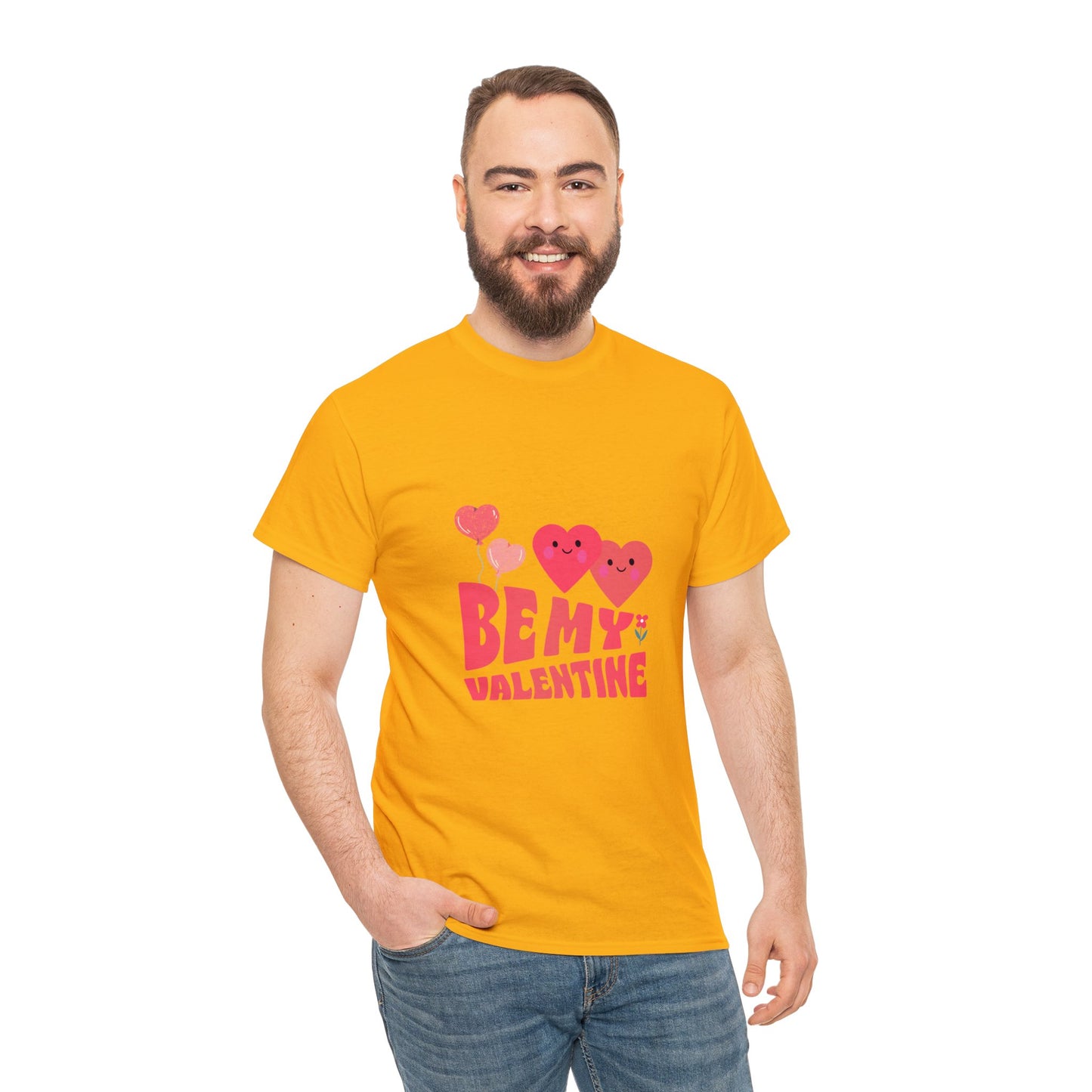 Be my valentine Heavy Cotton Tee for men and women