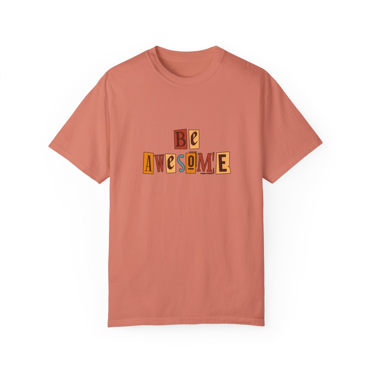 Colourful Be Awesome cool T-shirt for men and women