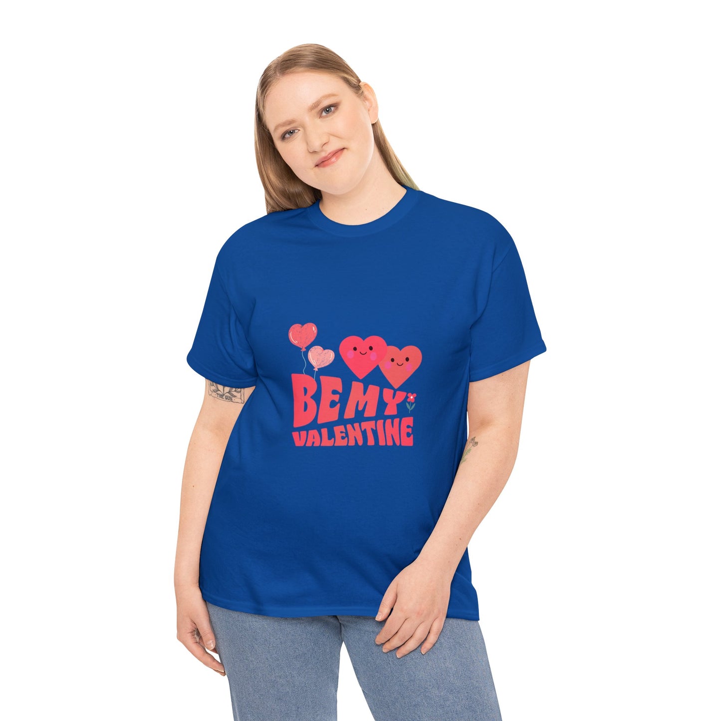 Be my valentine Heavy Cotton Tee for men and women