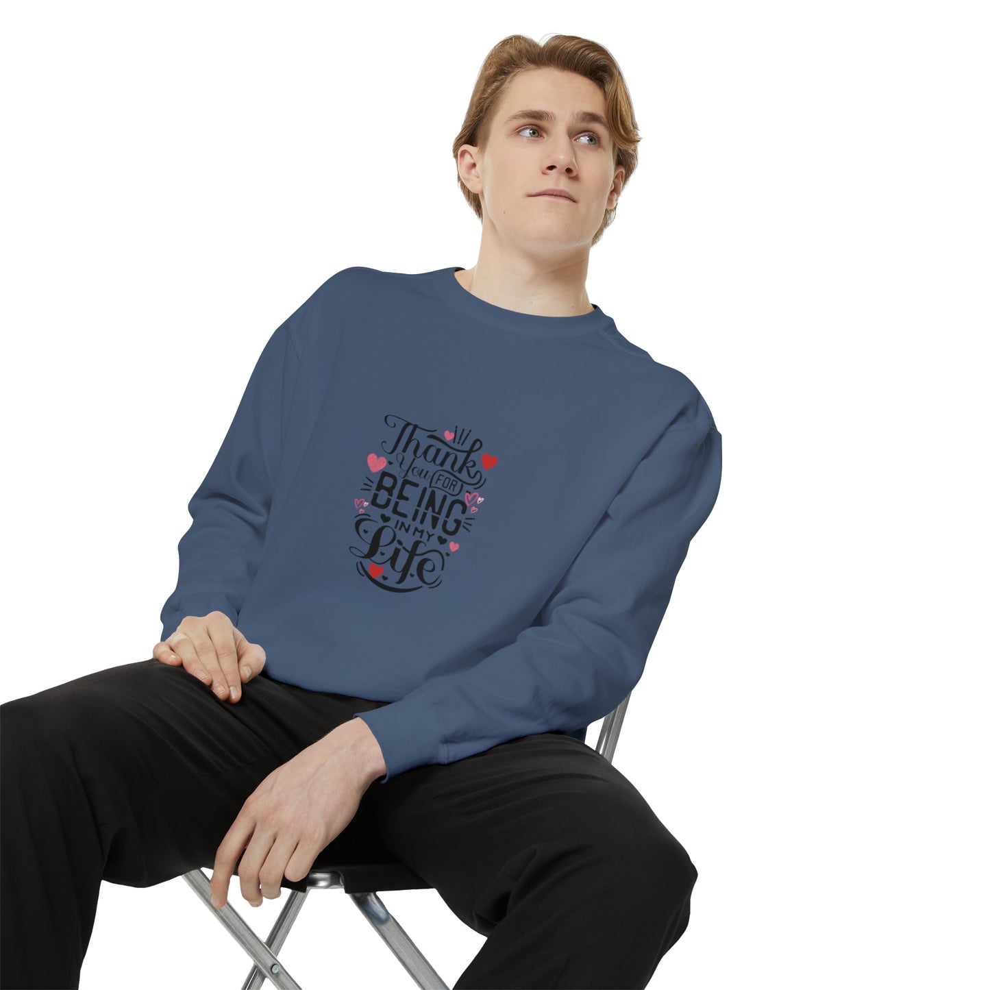 Thank you for being in my life valentine's special heavy Sweatshirt for men and women