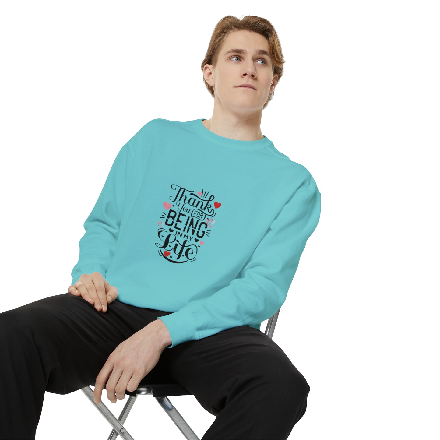 Thank you for being in my life valentine's special heavy Sweatshirt for men and women