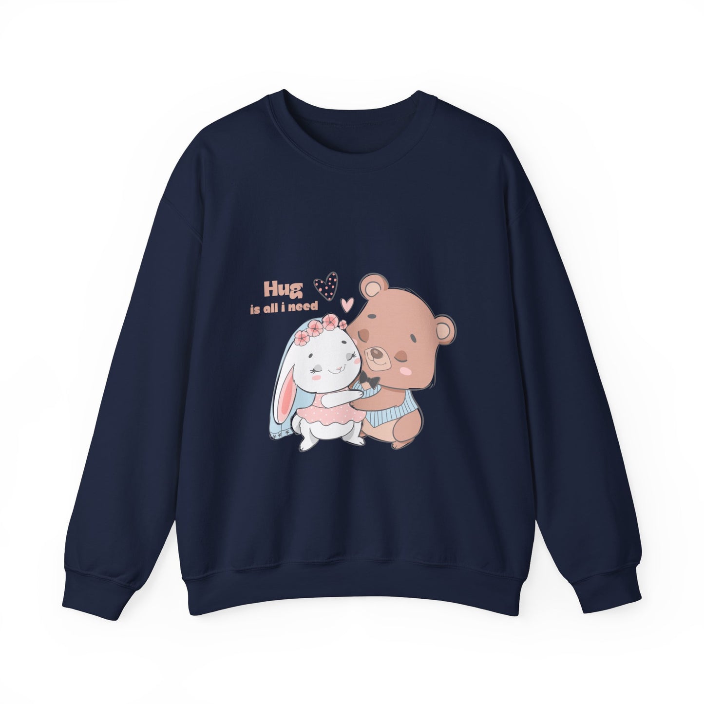 Hug is all i need Cute heavy Valentine's Special Sweatshirt for men and women