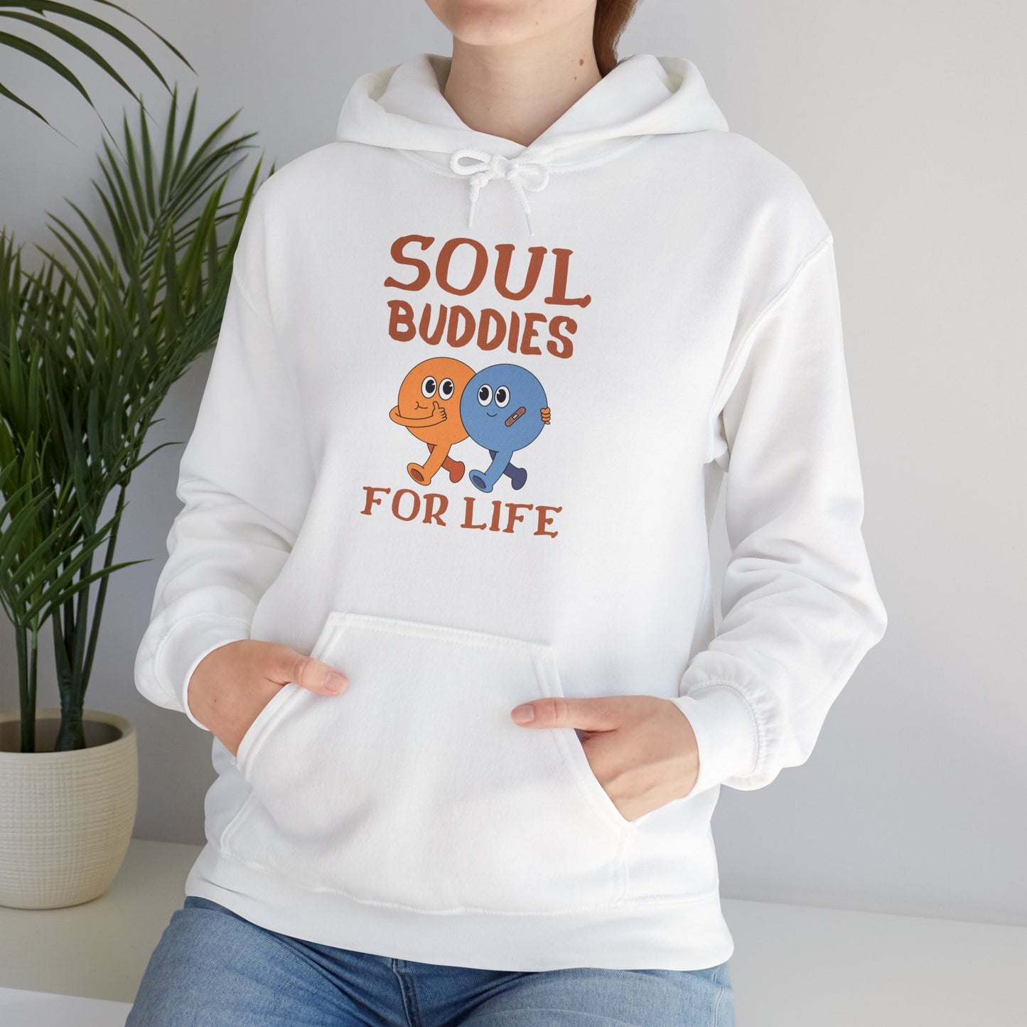 Cool buddies, Soul buddies for life Hooded Sweatshirt for men and women