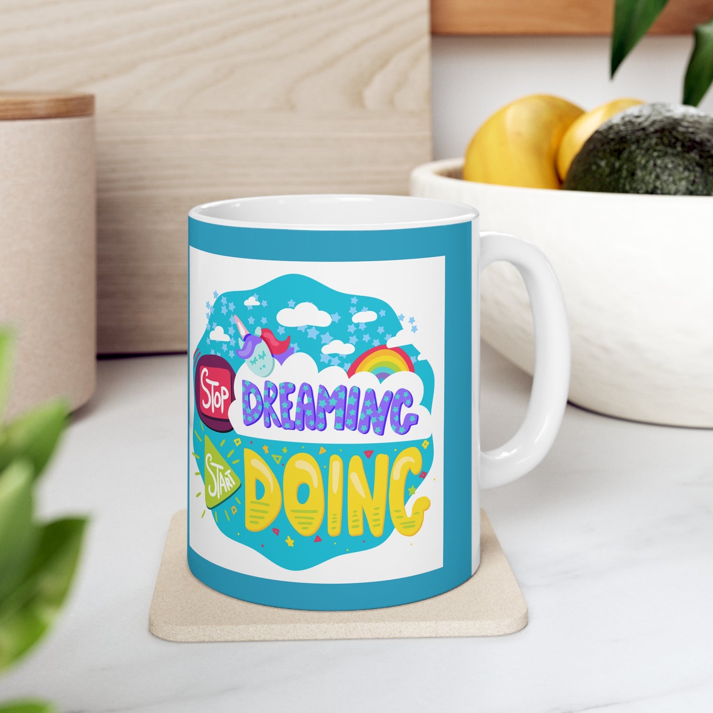 Stop dreaming start doing coffee Mug 11oz