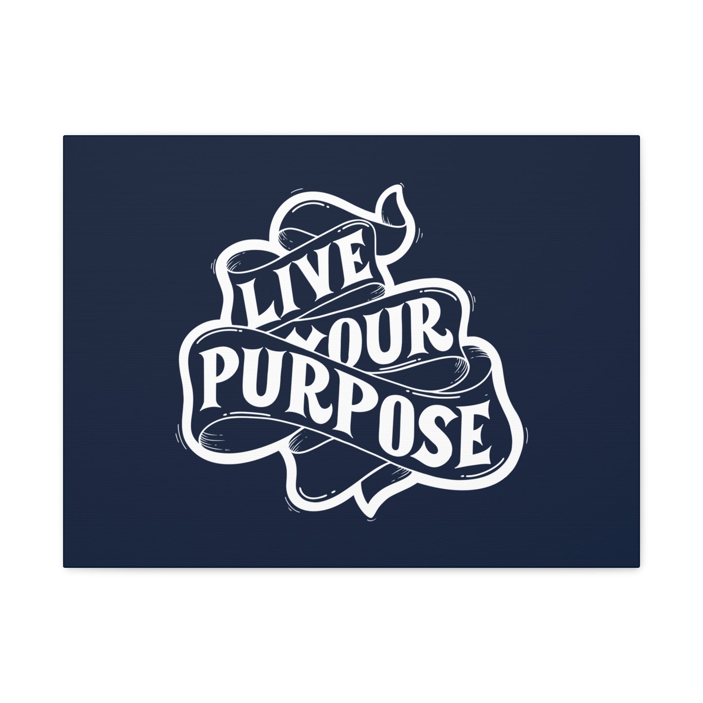 Live Your purpose motivational Canvas Gallery Wraps