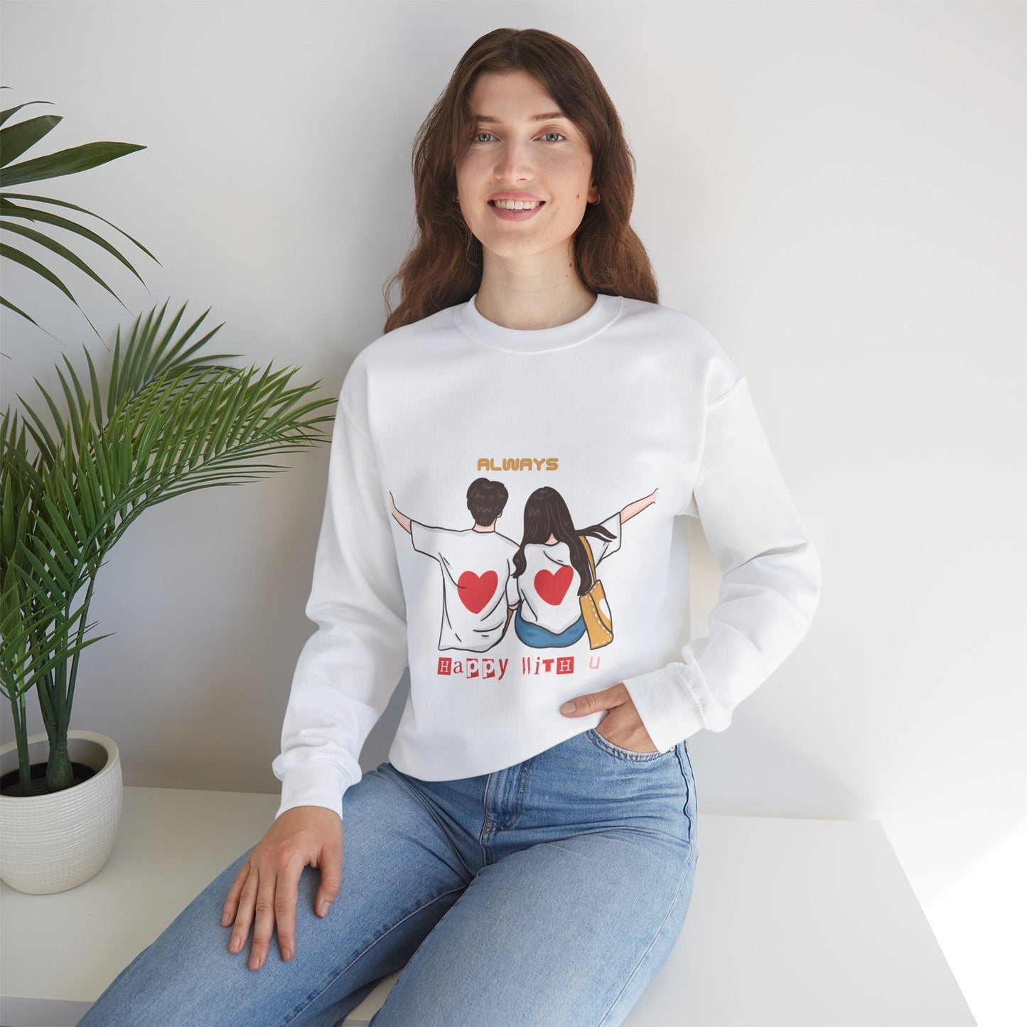 Always happy with you, Valentine's specials Crewneck Sweatshirt for men and women